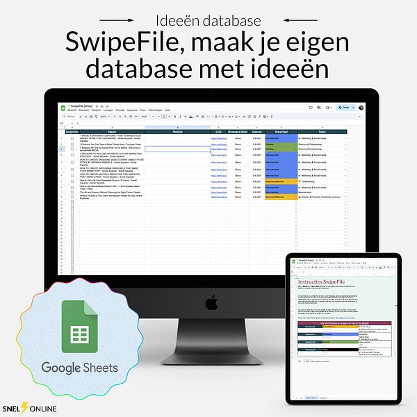 Een Apple iMac met een Google Sheets spreadsheet genaamd "SwipeFile." Ernaast toont een iPad een document met instructies. De tekst erboven luidt: "Ideeën database. SwipeFile, maak je eigen database met ideeën.